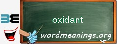 WordMeaning blackboard for oxidant